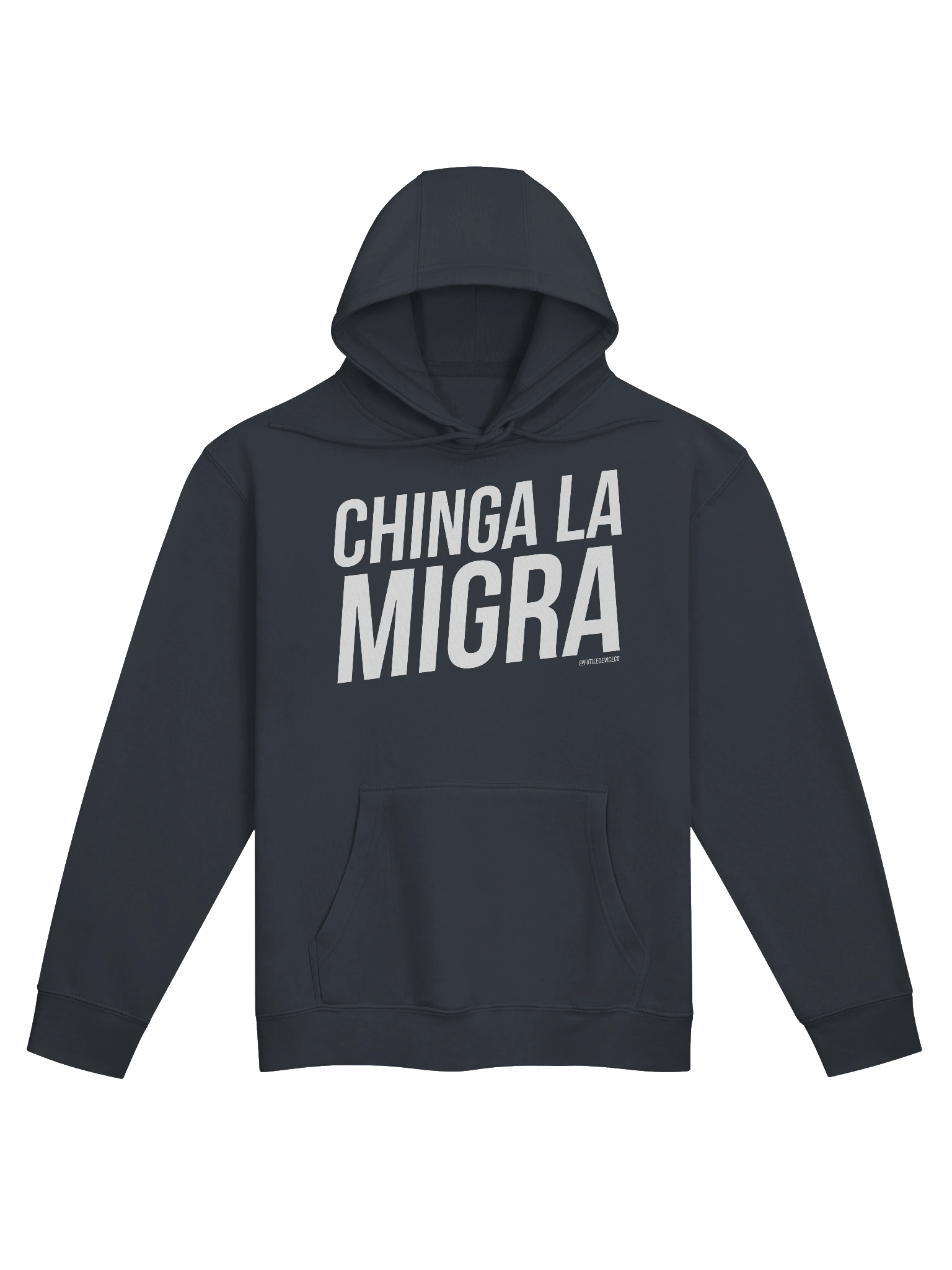 FUTILE DEVICE: CHINGA LA MIGRA (PULLOVER HOODIE) product image (1)