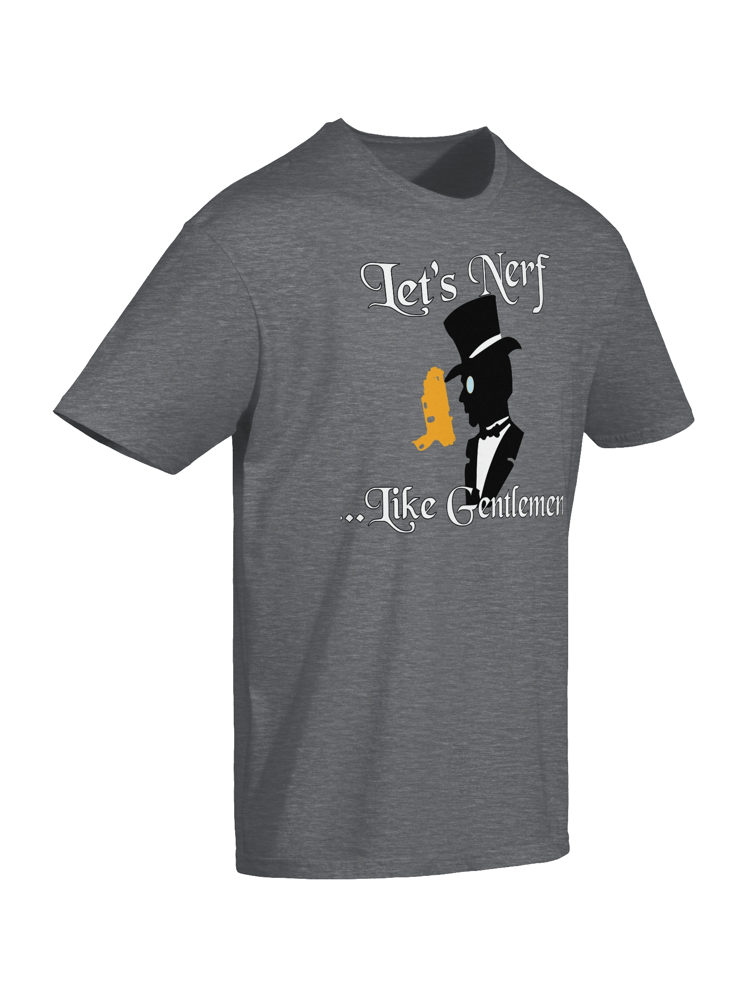 "Let's Nerf... Like Gentlemen" product image (3)
