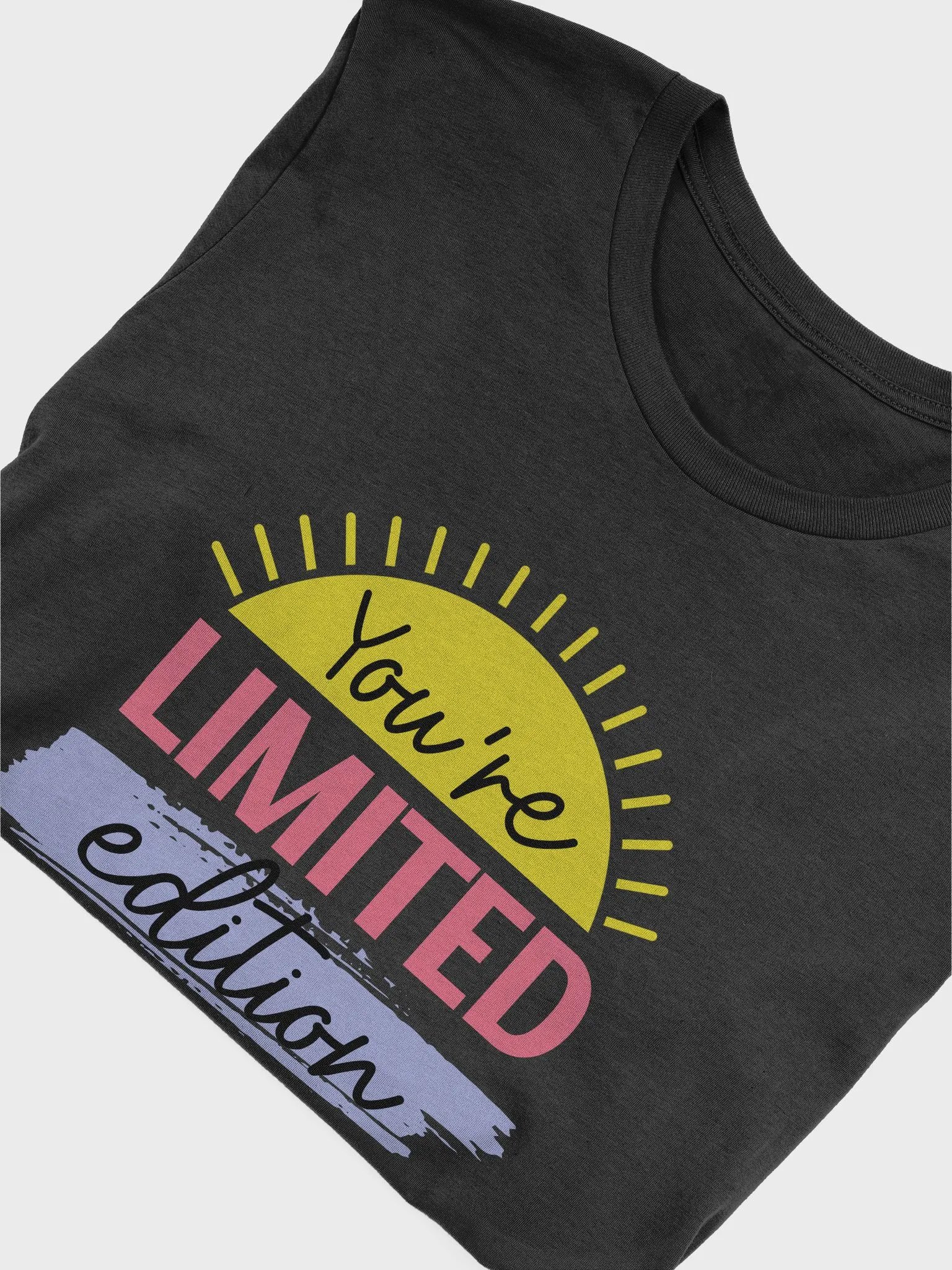 You're Limited Edition T-Shirt product image (5)