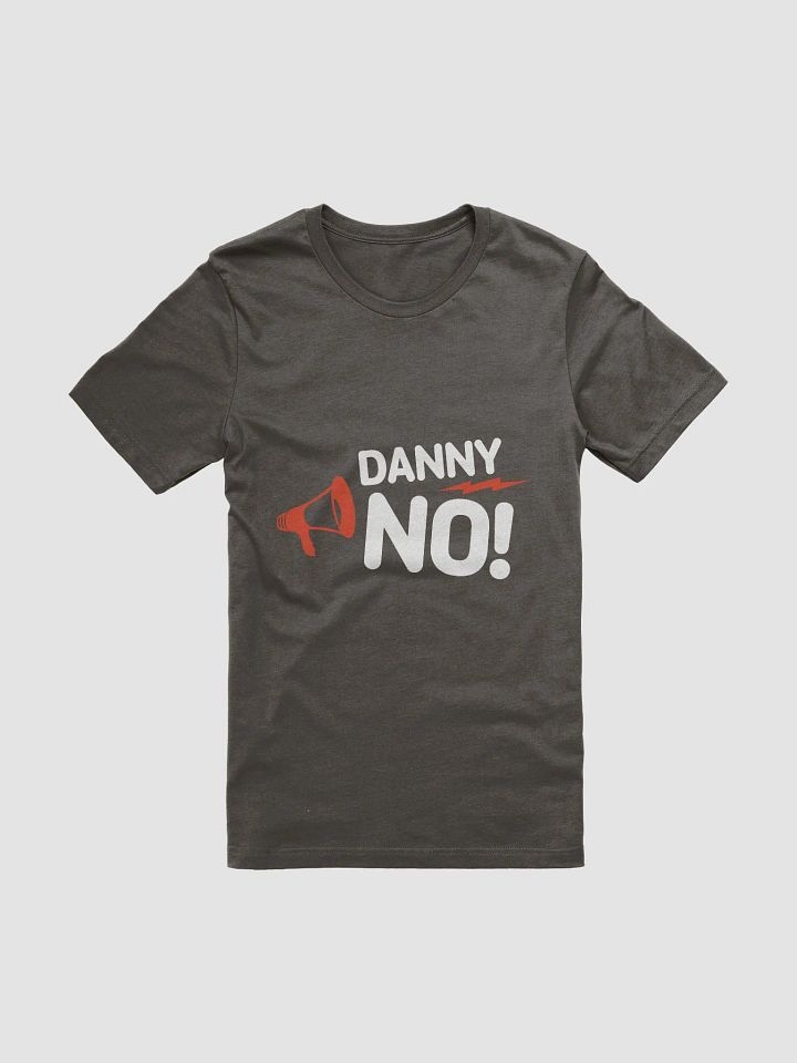 Danny, No! - Bella+Canvas Supersoft T-Shirt product image (1)