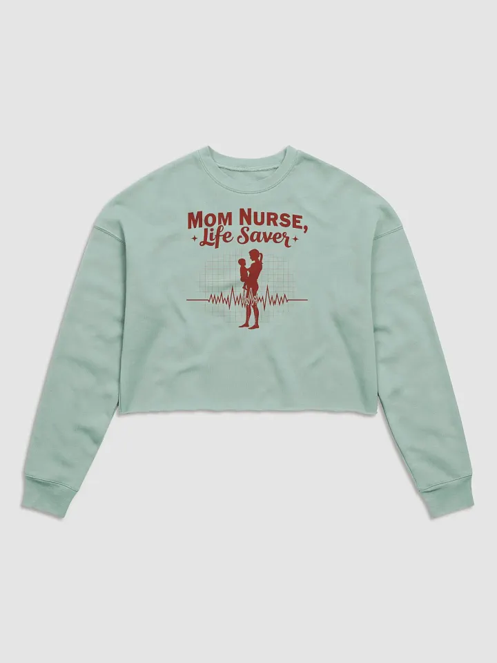 Life Saver Mom Nurse Crop Sweatshirt product image (13)