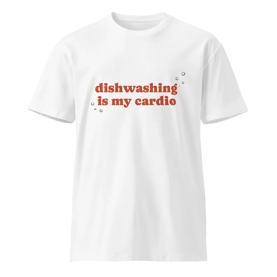 dishwashing is my cardio tee product image (1)