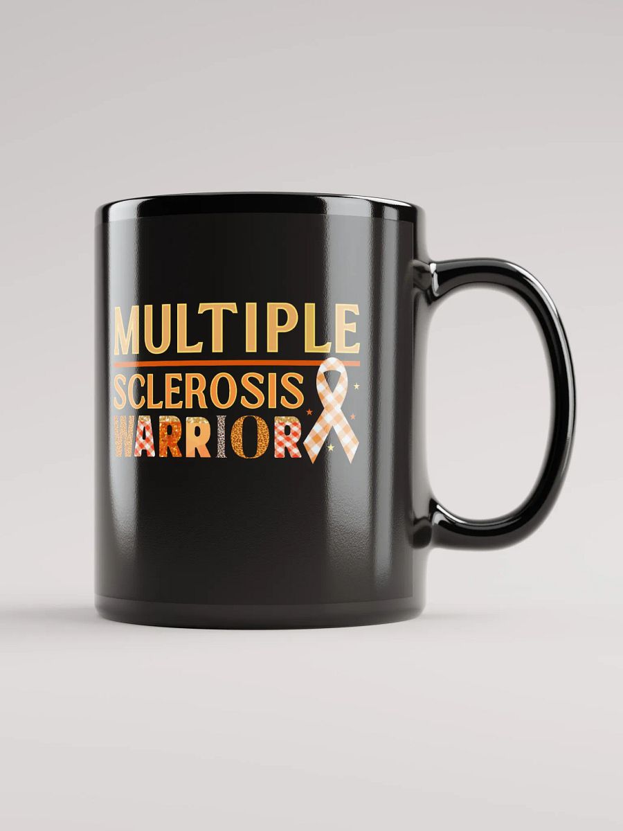 Multiple Sclerosis Warrior, Awareness Black Gross Ceramic Mug product image (1)