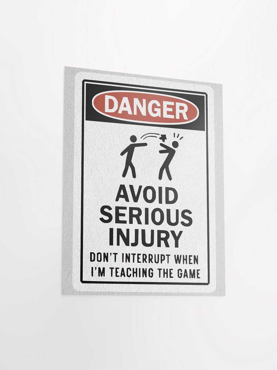 Danger Serious Injury Board Game Room Poster - 11