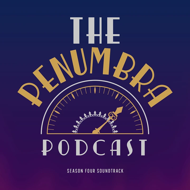 The Penumbra Podcast Season 4 Soundtrack product image (1)