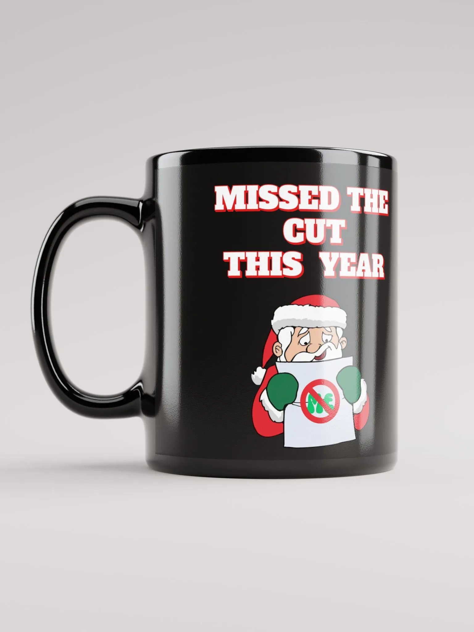 Missed The Cut This Year - Santa Christmas Black Mug product image (11)