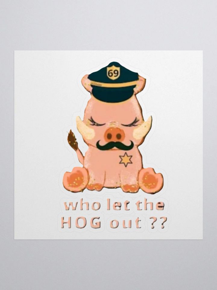 WHO LET THE HOG OUT?? product image (2)