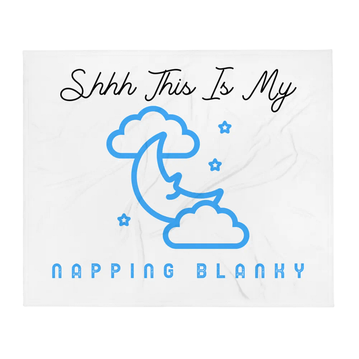 Shhh This is My Napping Blanky" Throw Blanket product image (2)