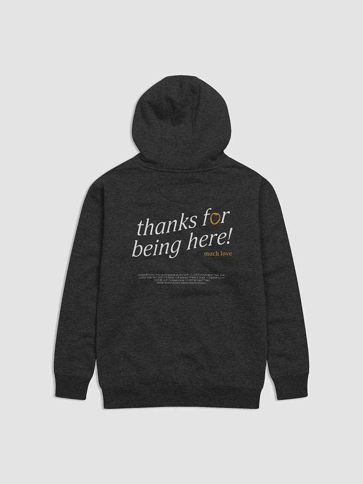 thanks for being here! Hoodie (Gold) product image (7)