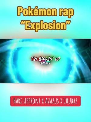 AMV for “Explosion” is out now! Track 7 from Millions Upfront bringing all the Pokémon bars! Featuring @AZAZUS and @Chubbz  #fyp #pokemon #newmusic #nerdcore #rap 