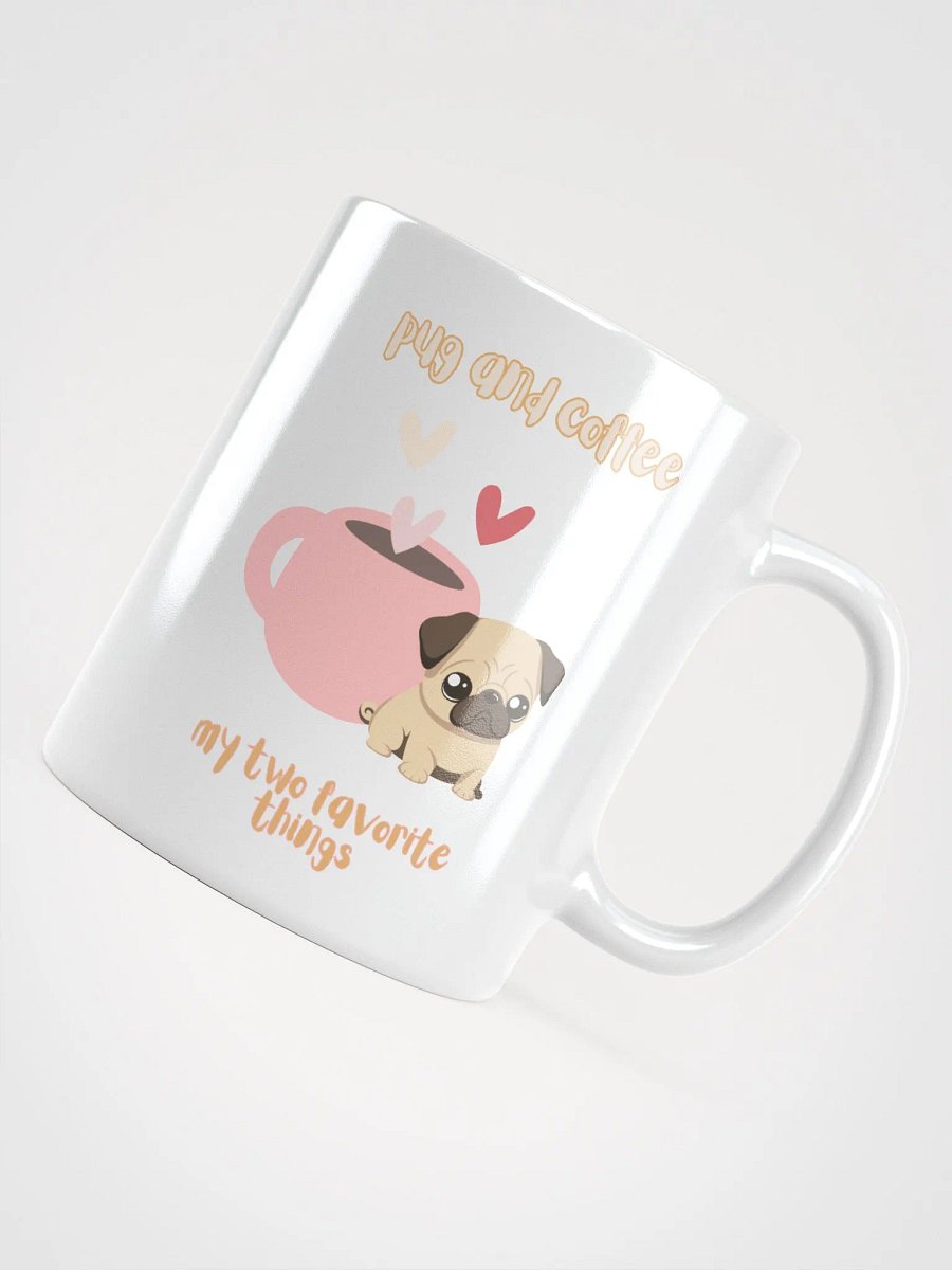 Pug and Coffee My Two Favorite Things Mug product image (4)