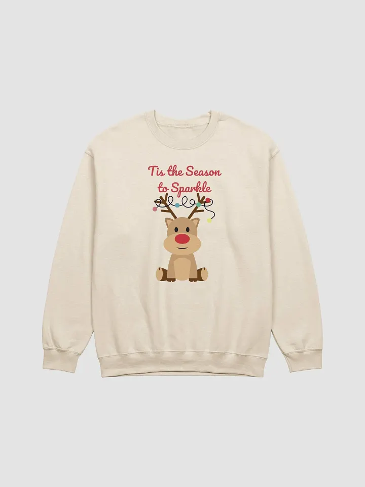 Tis the Season to Sparkle ; sweatshirt product image (1)