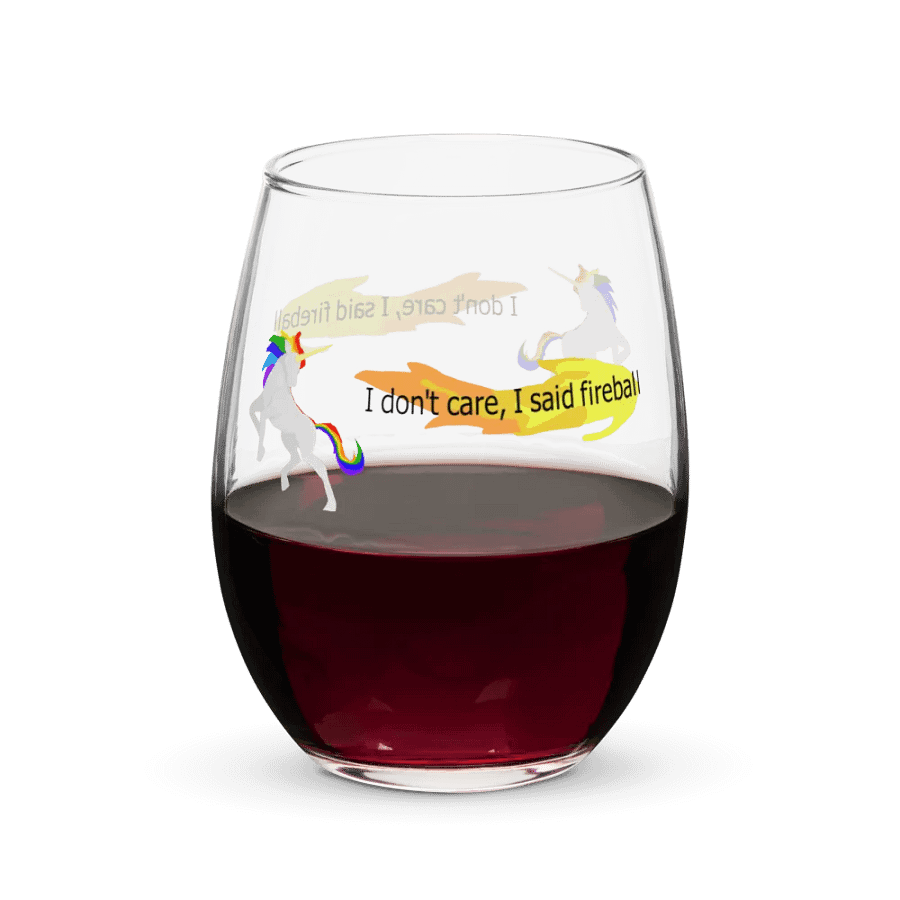 I said fireball Wine Glass product image (8)