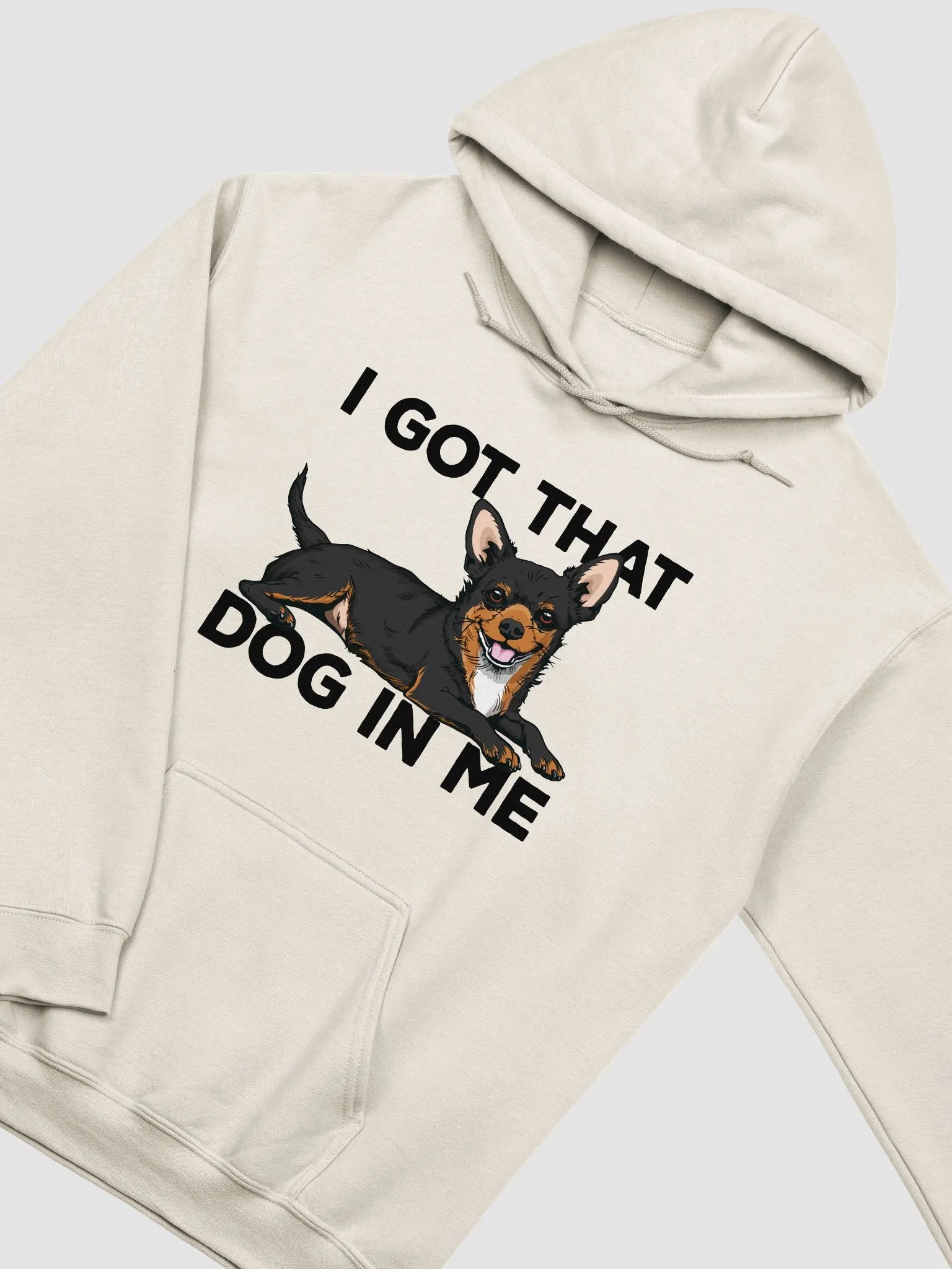 I Got That Dog in Me Hooded Sweatshirt of a Chihuahua(Tricolor) | Funny Hoodie for Chihuahua Paw-rents product image (22)