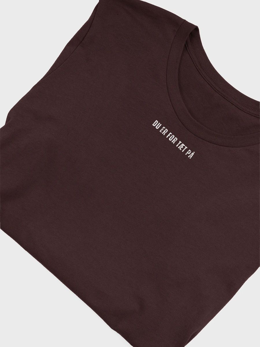 DU ER FOR TÆT PÅ product image (23)