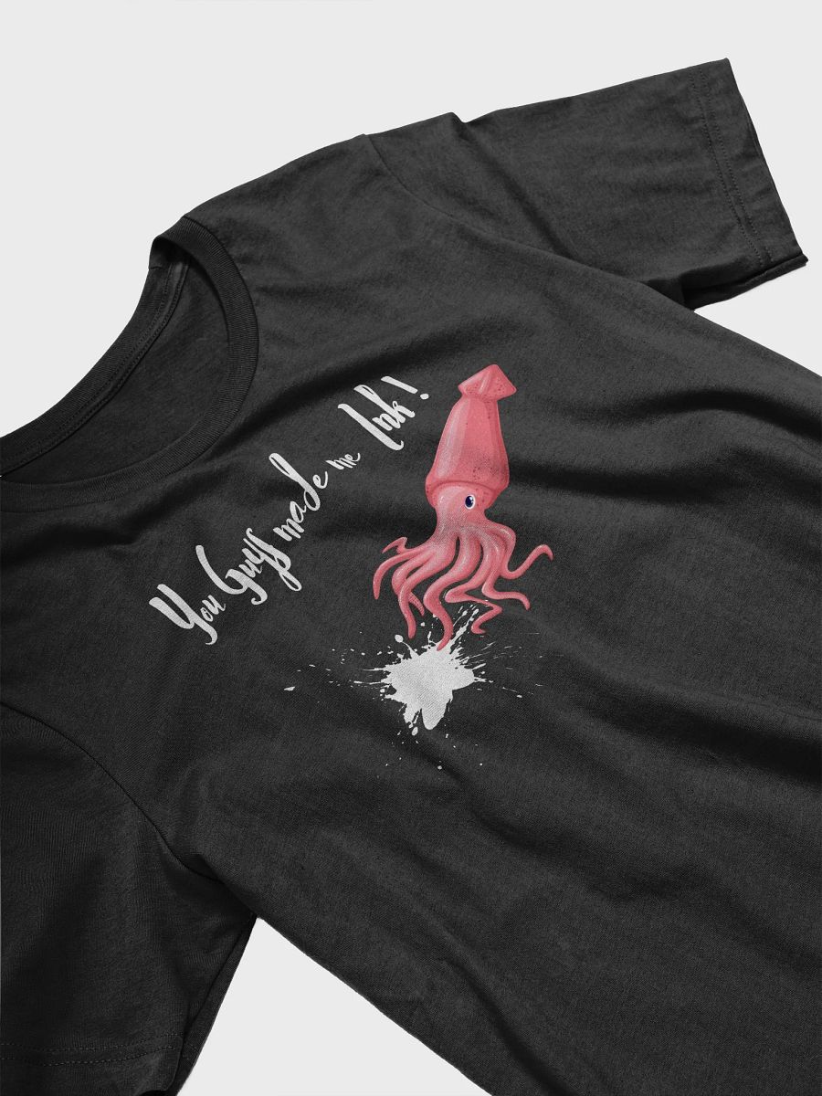 You Guys Made Me Ink product image (2)