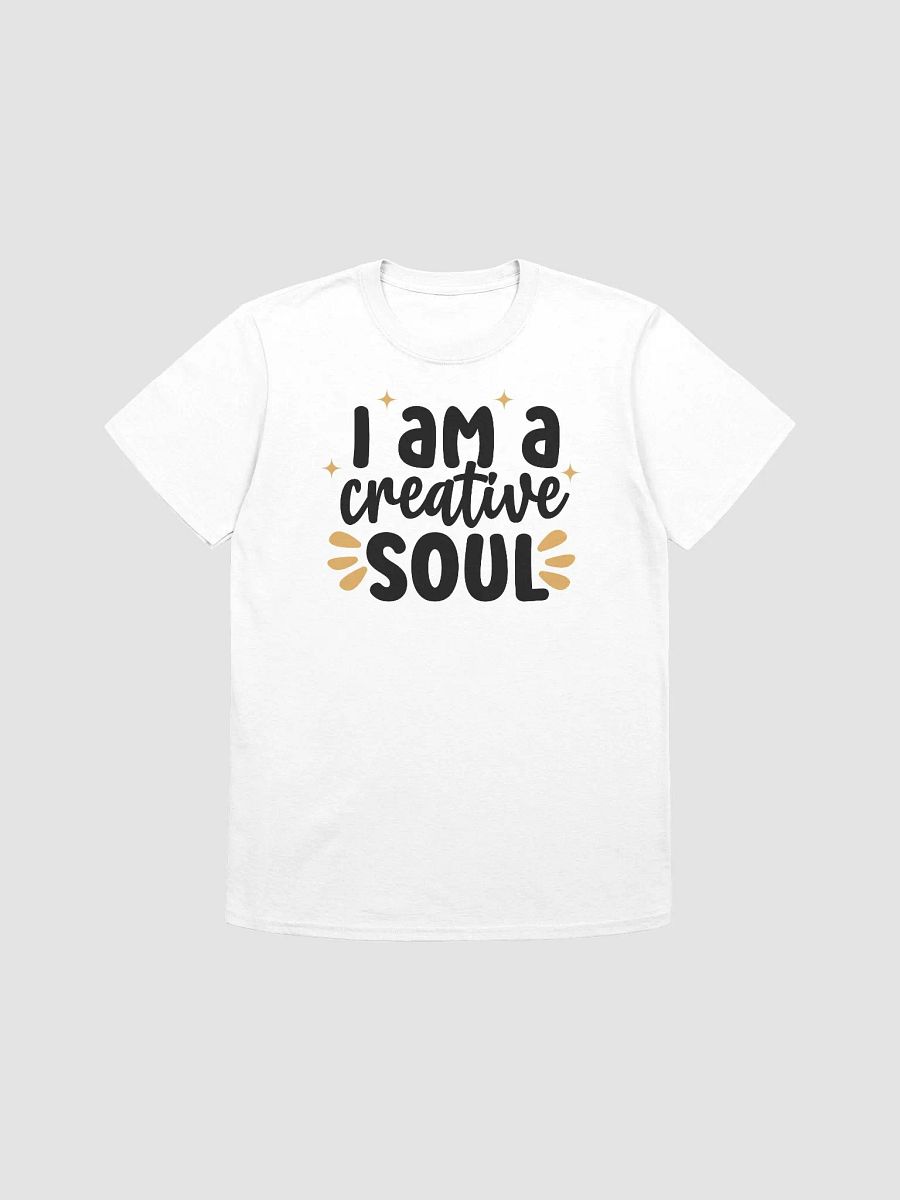 I AM A CREATIVE SOUL - Unisex T-Shirt product image (1)