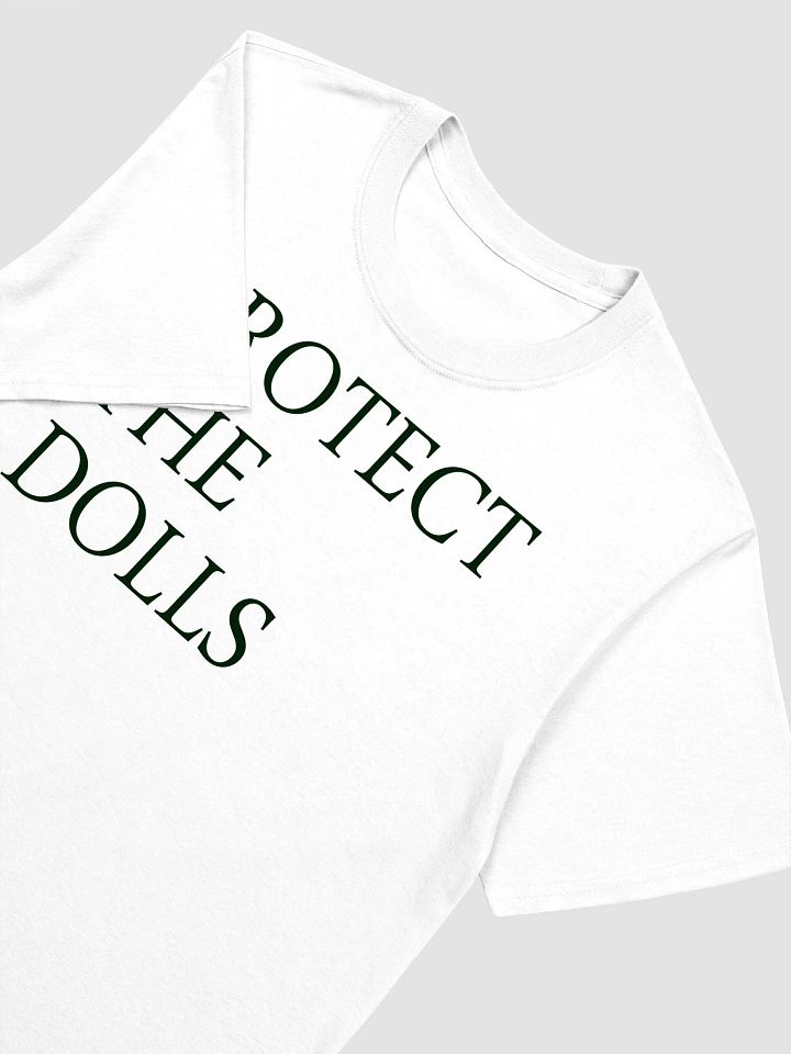 Protect The Dolls Shirt product image (2)