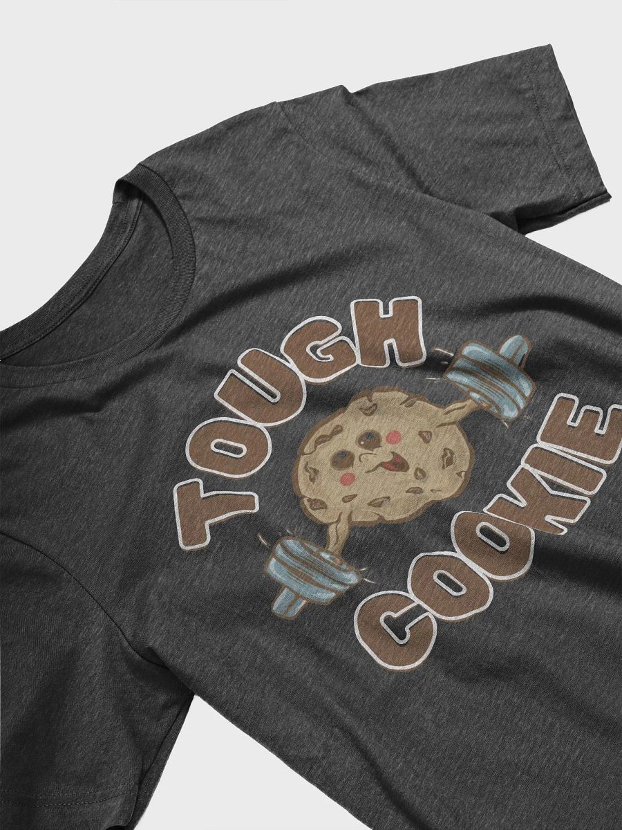 Tough Cookie T-Shirt product image (4)
