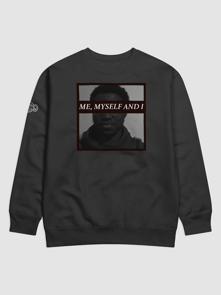 Me, Myself and I [Surprised Sweatshirt] product image (1)