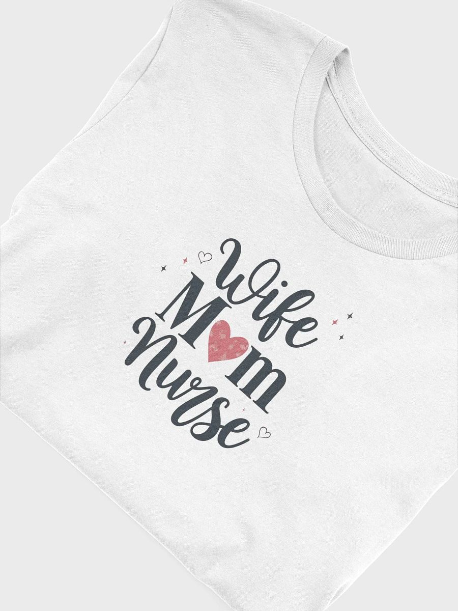 Wife Nurse Mom Tee product image (56)