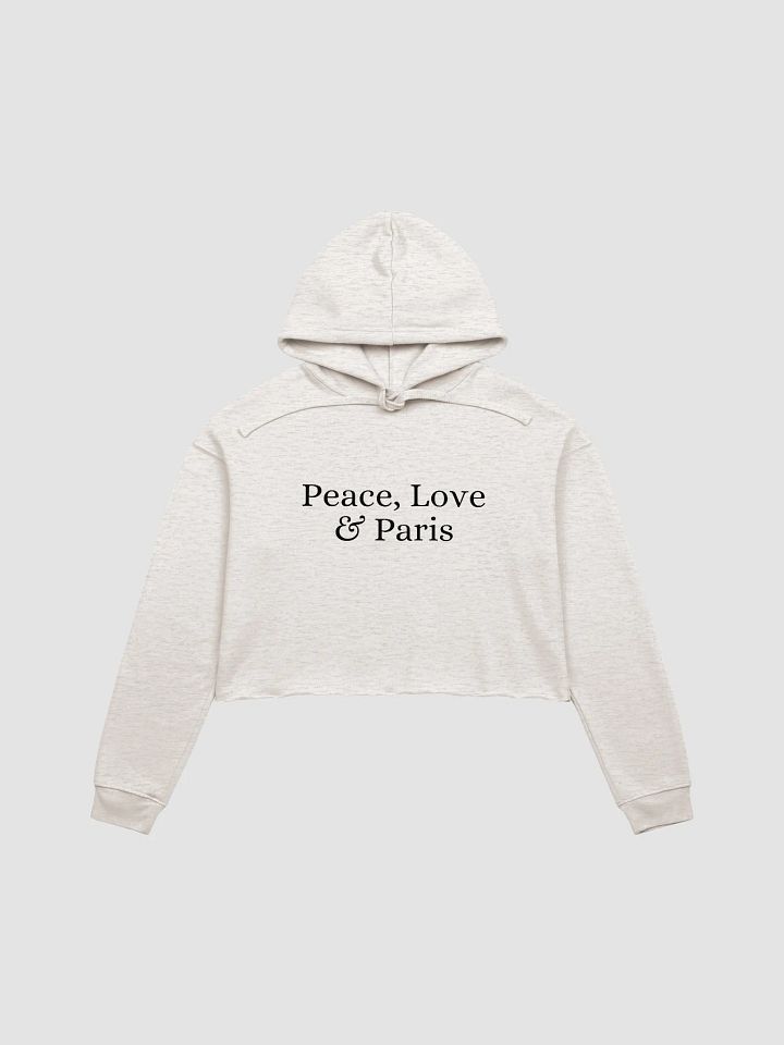 Peace, Love and Paris Cropped Hoodie product image (1)