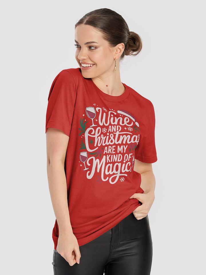 Wine and Christmas Magic T-Shirt – Perfect Christmas Outfit for Wine Lovers product image (52)