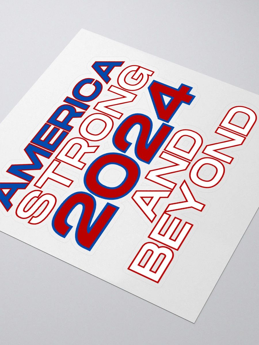 Trump America Strong 2024 and Beyond Kiss-Cut Sticker product image (4)