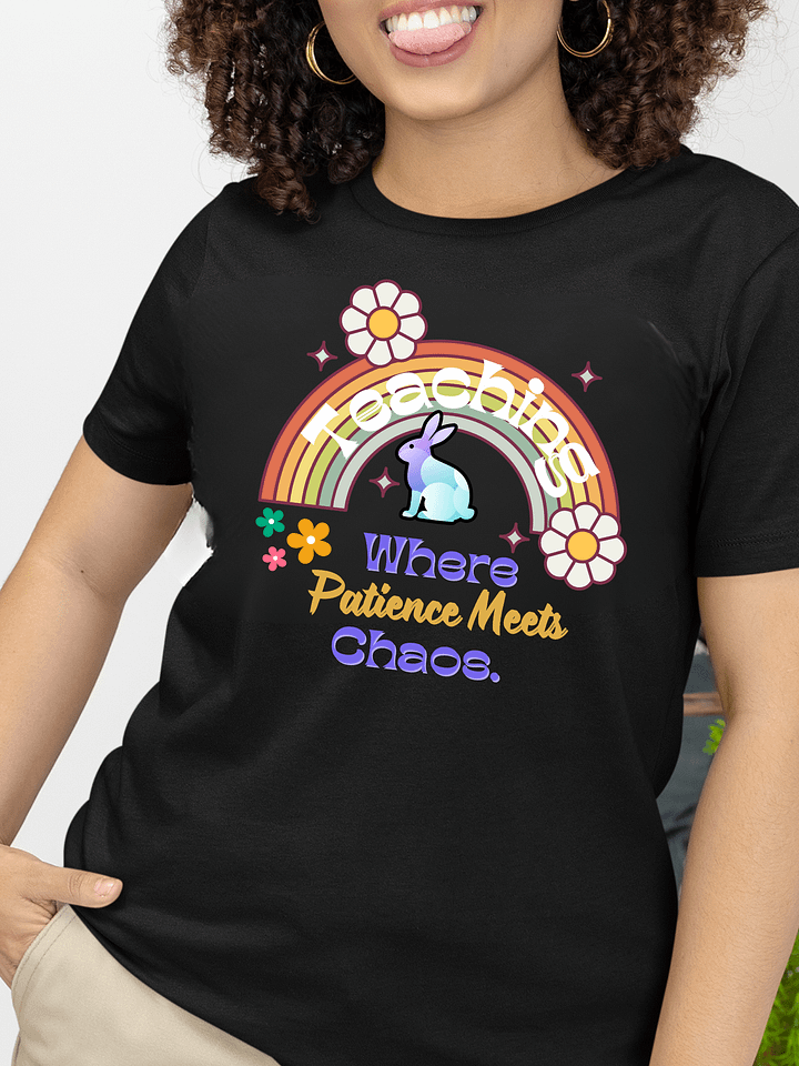 Bunny Teaching Where Patience Meets Chaos, Teachers Bella Canvas T-shirt product image (1)