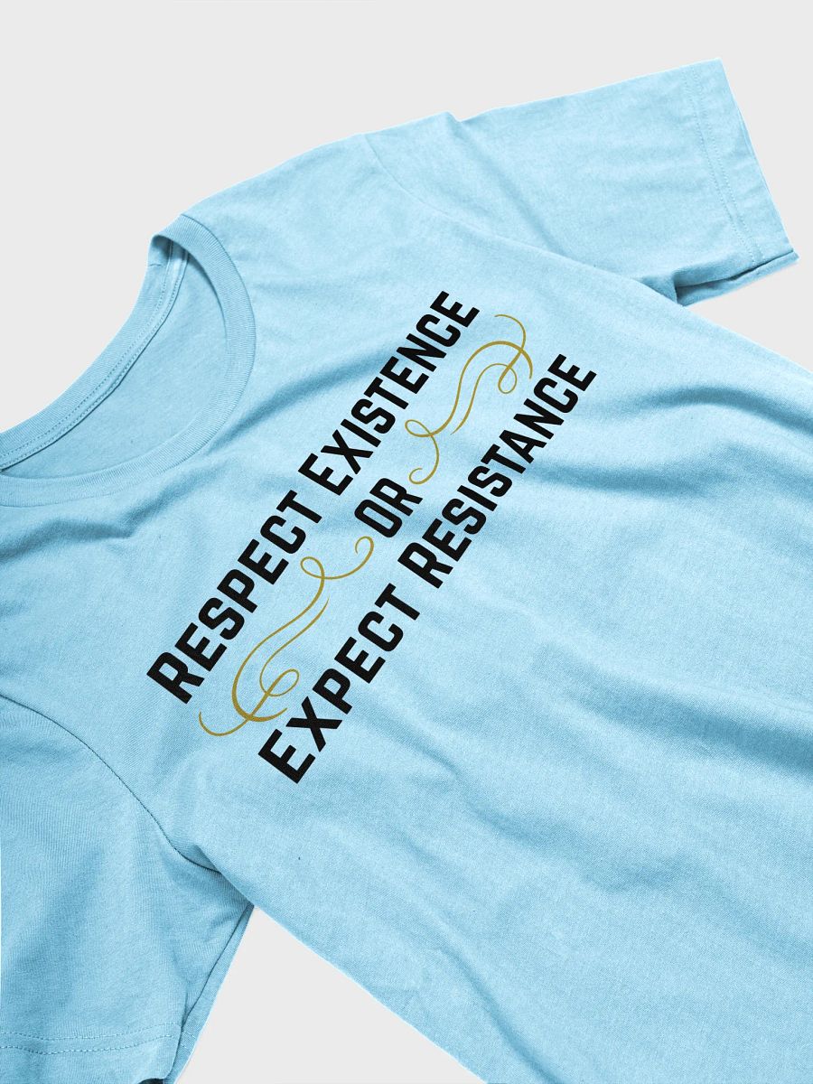 Respect Existence T-Shirt product image (3)