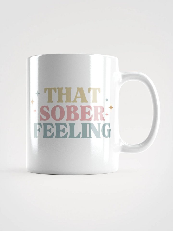 That Sober Feeling Mug product image (1)