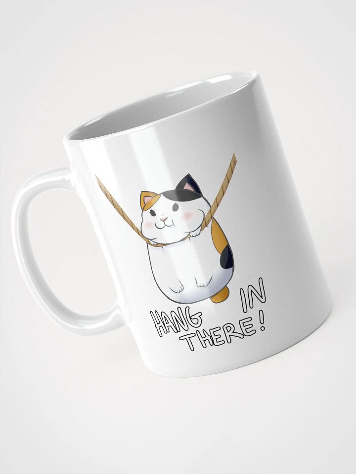 Hang in There! - Mug product image (1)