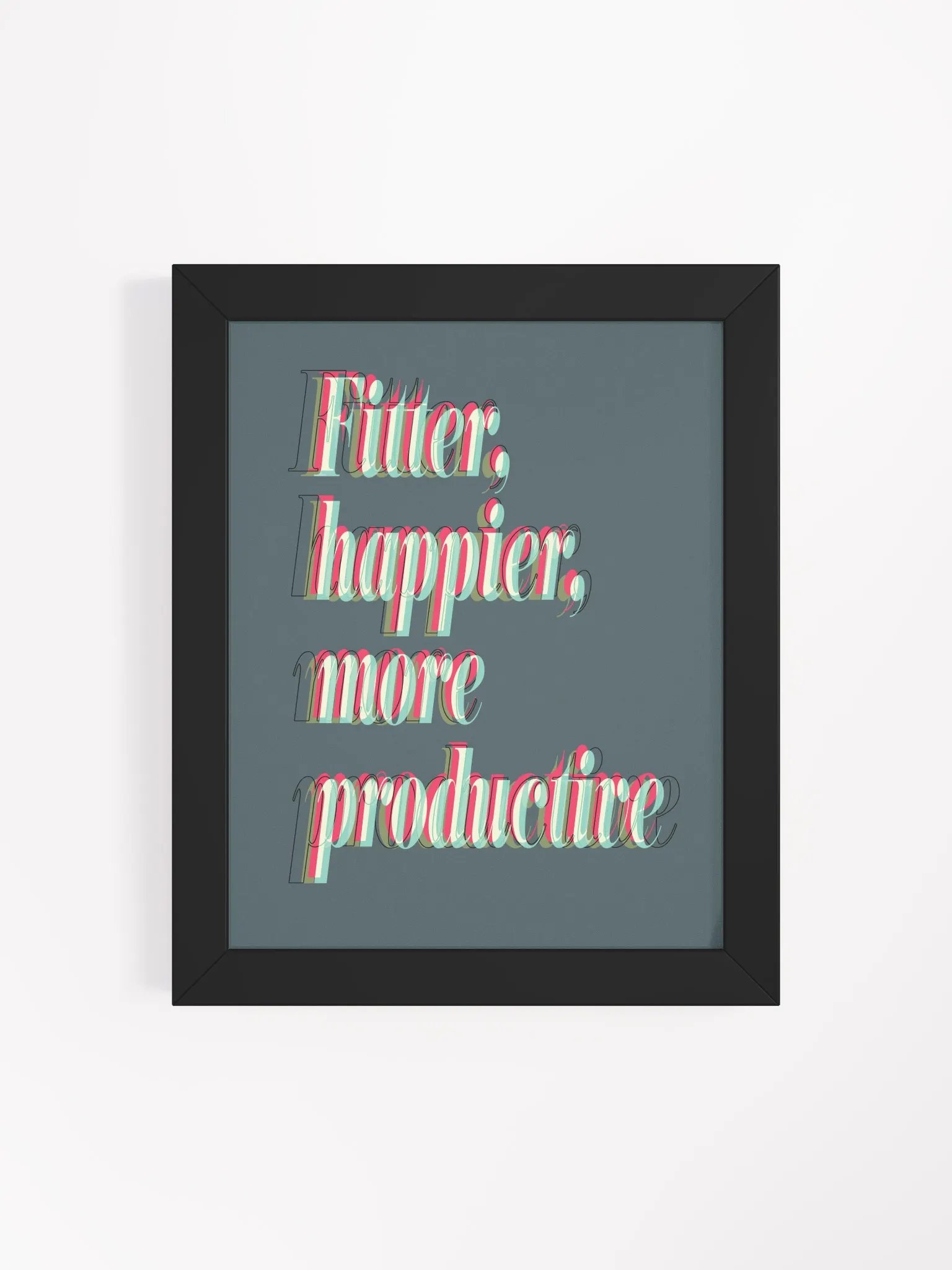 Fiitter, Happier, More Productive Desk Art product image (12)