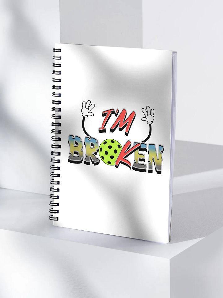 Im Ok Im Broken Pickleball Whimsical Notebook product image (1)