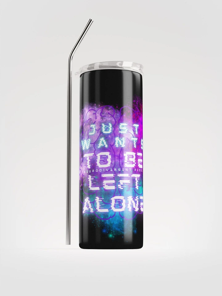 Just Wants to be Left Alone Stainless Steel Tumbler product image (2)