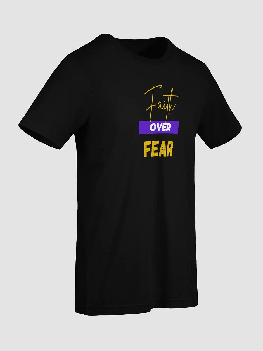 Faith Over Fear Unisex T-shirt product image (13)