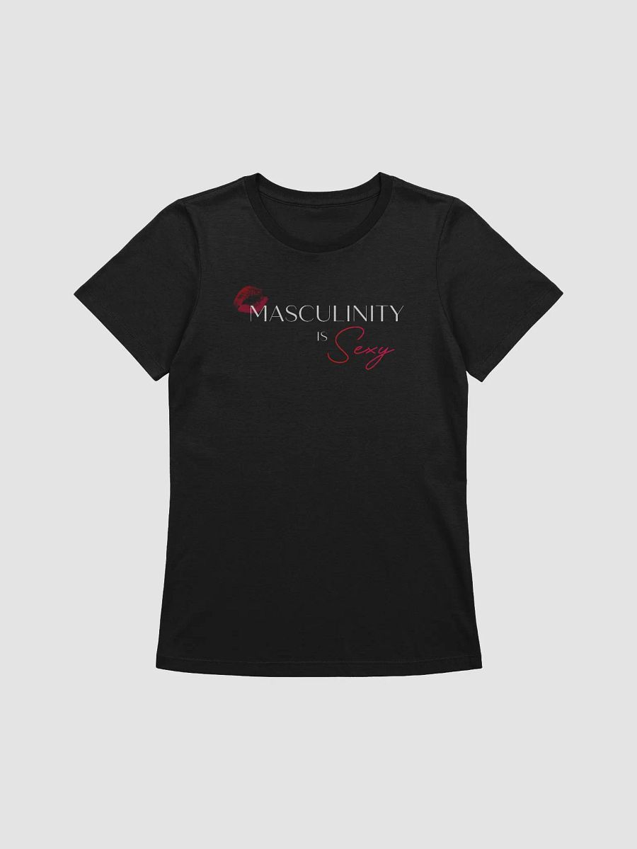 Masculinity is Sexy Womens Tshirt product image (1)