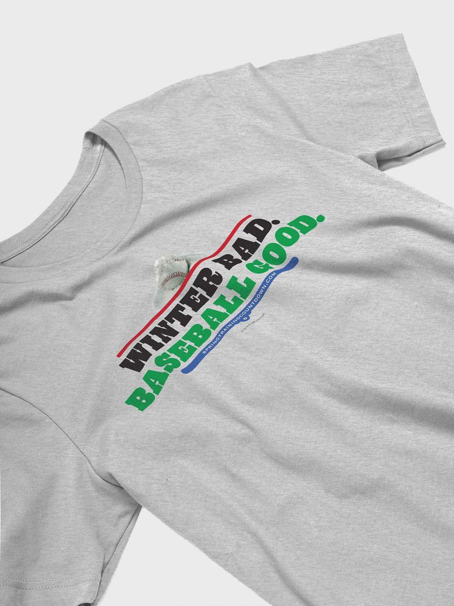 Winter Bad Baseball Good Tee product image (7)
