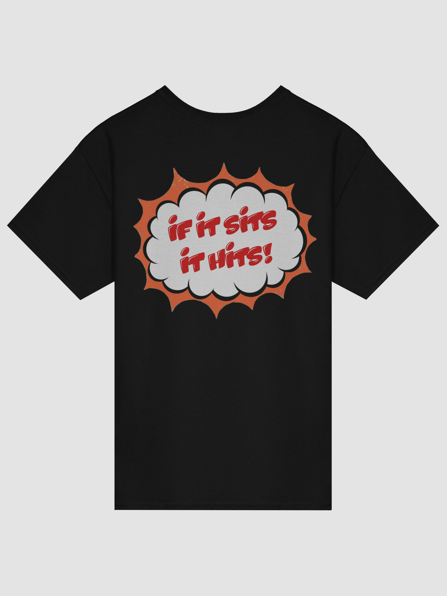 IF IT SITS IT HITS! Black Tee product image (1)
