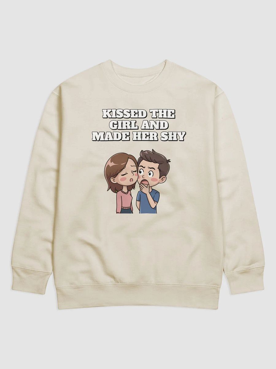 Kissed The Girl And Made Her Shy - Nursery Rhythm Parody Sweatshirt product image (1)