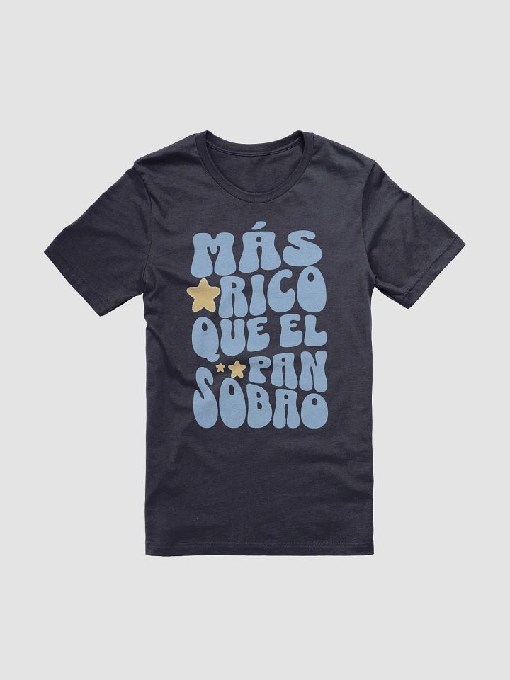 Más Rico Que El Pan Sobao Camiseta Unisex product image (2)