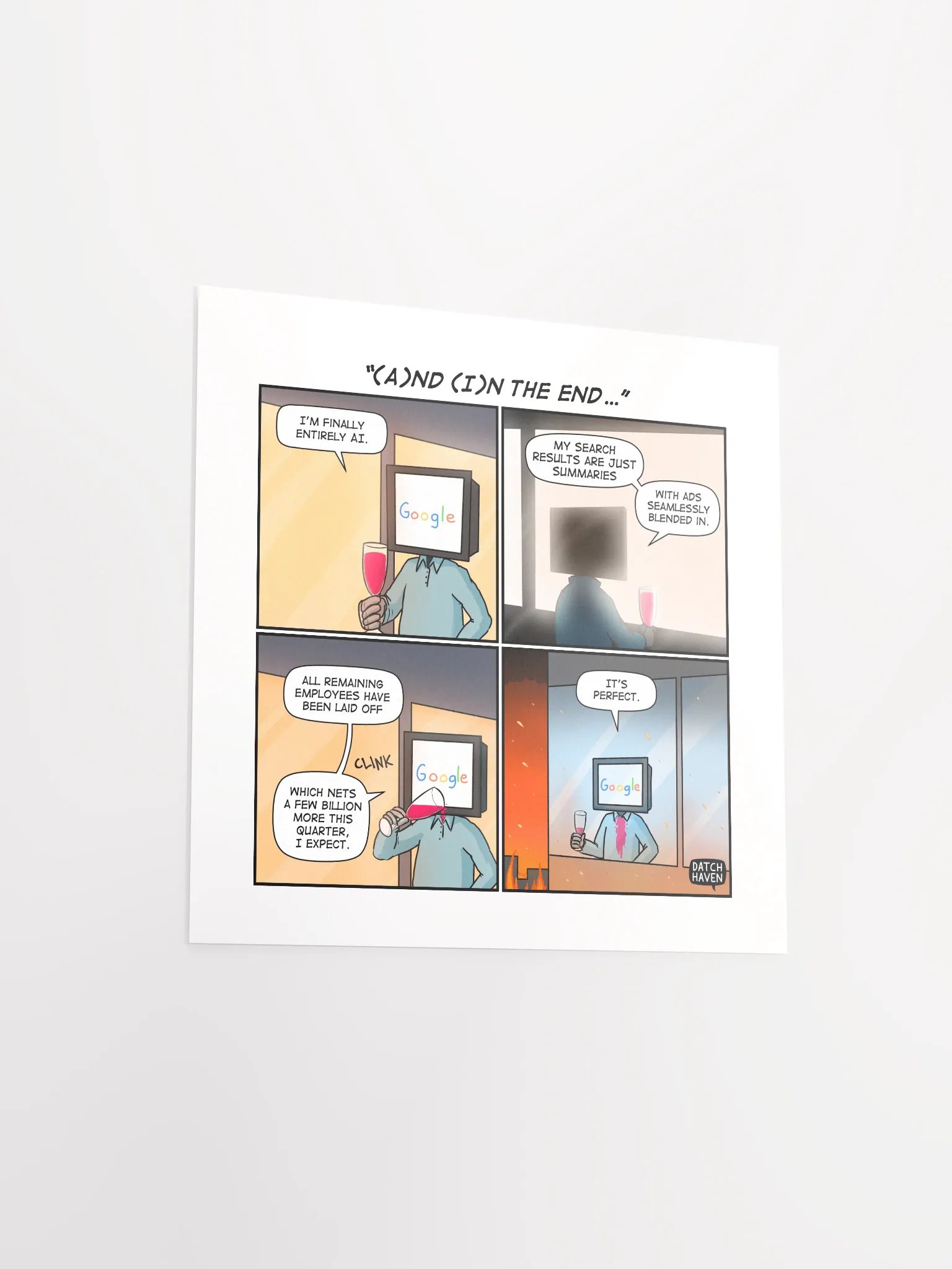 "(A)nd (I)n the end…" poster (10″×10″) product image (3)