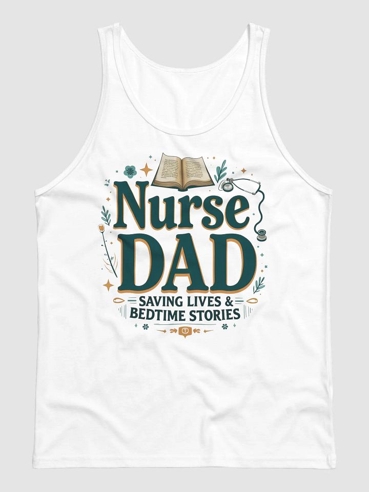 Nurse Dad Saving Lives Tank product image (5)