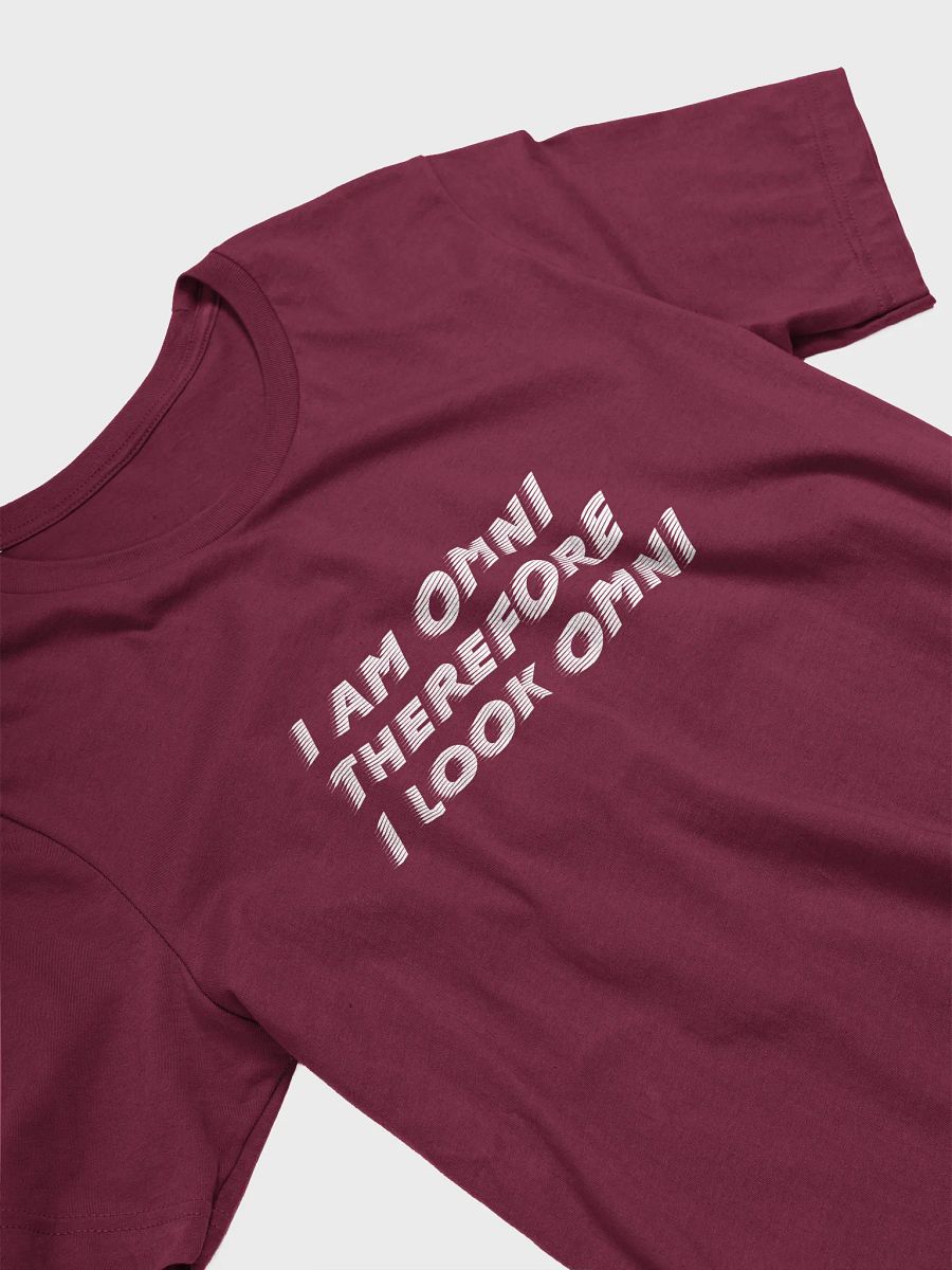 i am omni therefore i look omni t-shirt product image (3)
