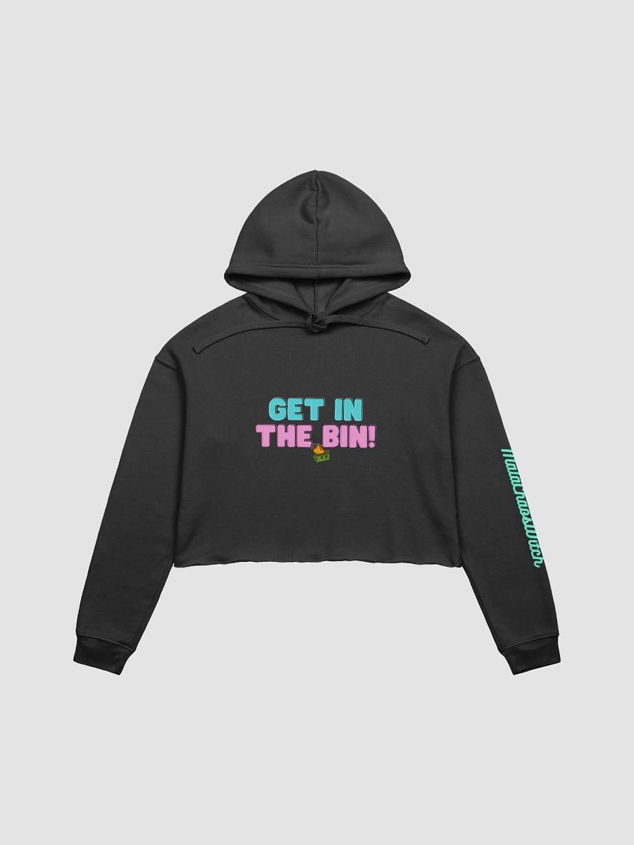Get in the Bin! Cropped Hoodie product image (1)