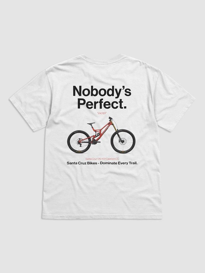 Nobody's Perfect - Santa Cruz T-Shirt! product image (1)