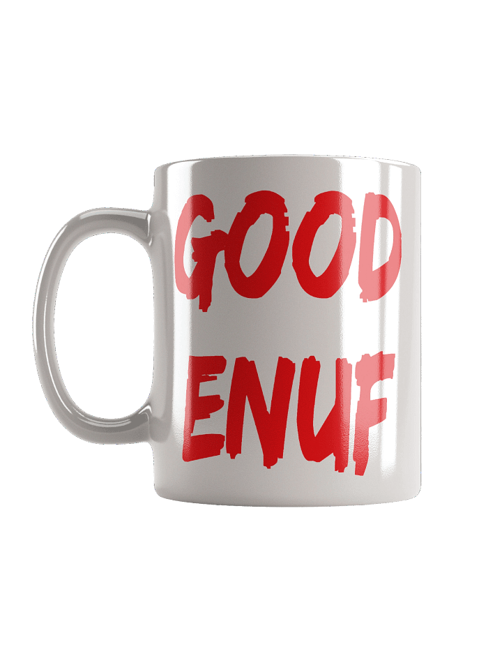 GOOD ENUF Mug product image (1)