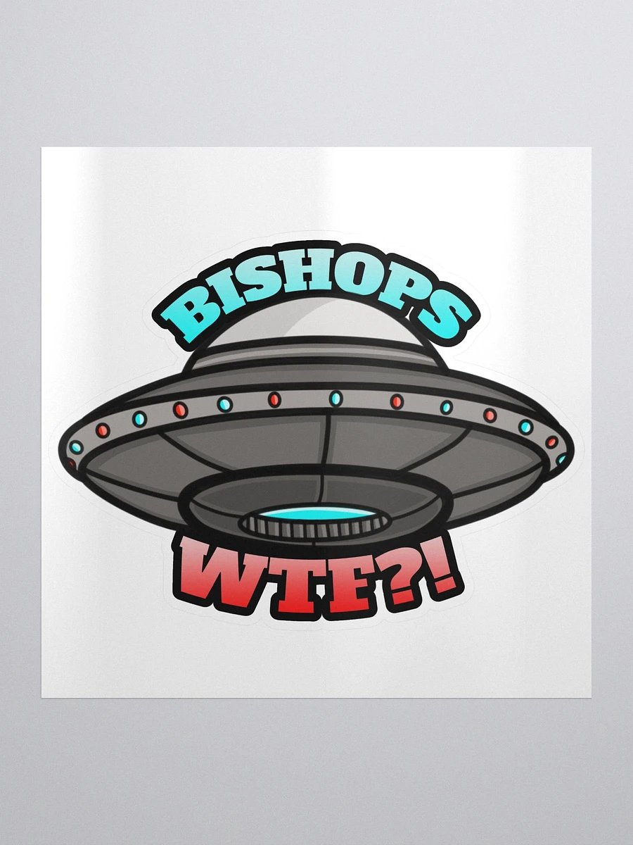 Bishop's WTF?! Sticker product image (1)