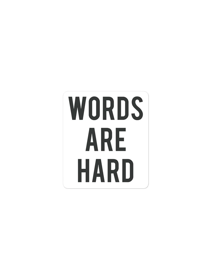 Words Are Hard Sticker product image (1)