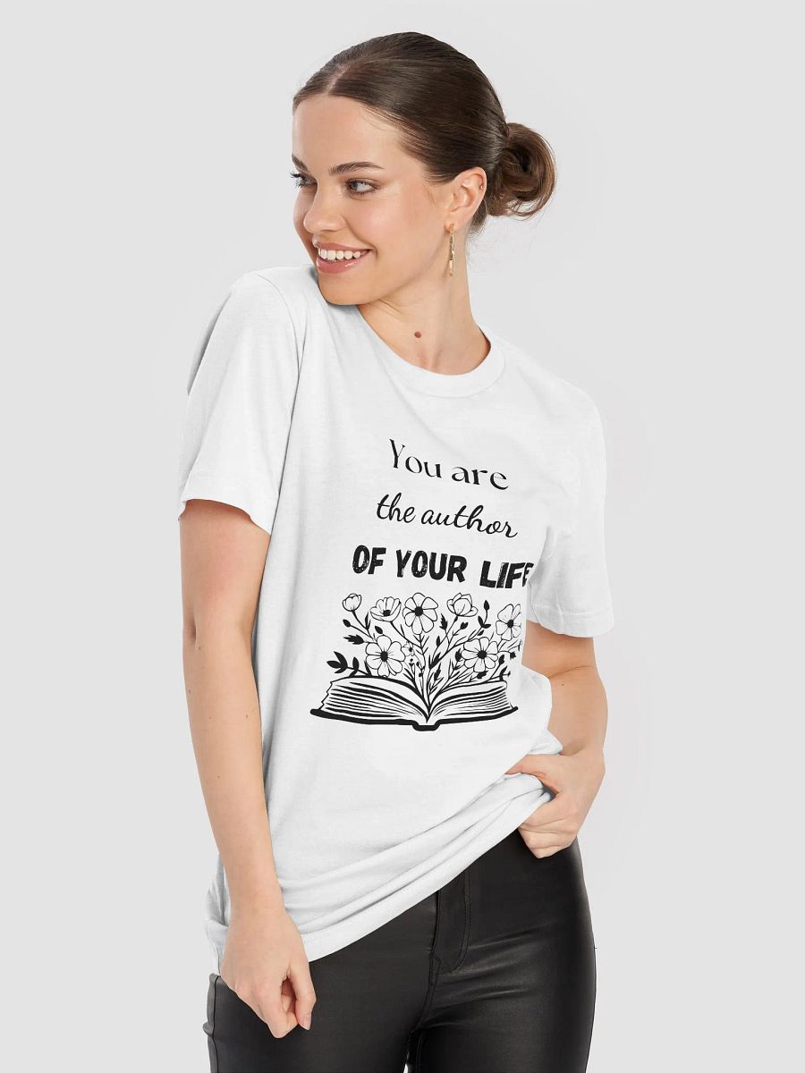 'You Are the Author' T-Shirt product image (8)